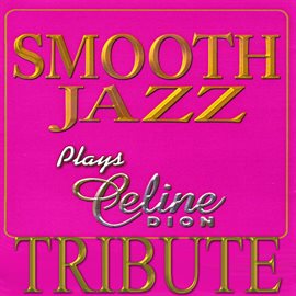 Cover image for Jazzathon Tribute to Celine Dion