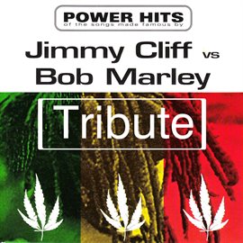 Cover image for Dubble Trubble Tribute to Jimmy Cliff vs Bob Marley - Power Hits