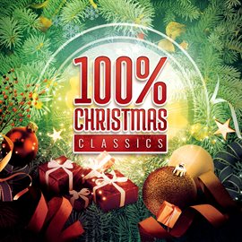 Imagen de portada para 100% Christmas Classics
