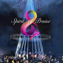 Cover image for Spirit of Praise, Vol. 8