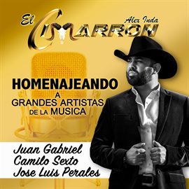 Cover image for Homenajeando A Grandes Artistas De La Musica....  Juan Gabriel, Camilo Sexto y Jose Luis Perales
