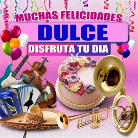 Cover image for Muchas Felicidades Dulce