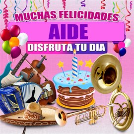 Cover image for Muchas Felicidades Aide