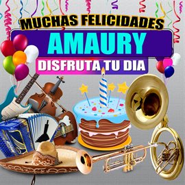 Cover image for Muchas Felicidades Amaury