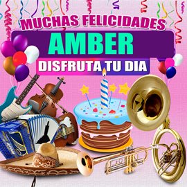 Cover image for Muchas Felicidades Amber