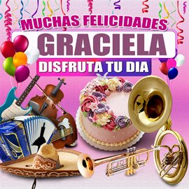 Cover image for Muchas Felicidades Graciela