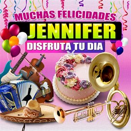 Cover image for Muchas Felicidades Jennifer