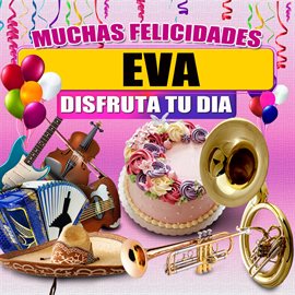 Cover image for Muchas Felicidades Eva