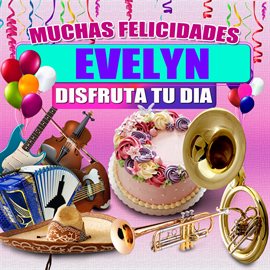 Cover image for Muchas Felicidades Evelyn