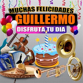 Cover image for Muchas Felicidades Guillermo