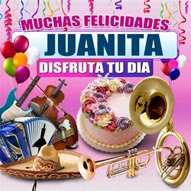 Cover image for Muchas Felicidades Juanita