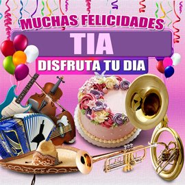 Cover image for Muchas Felicidades Tia