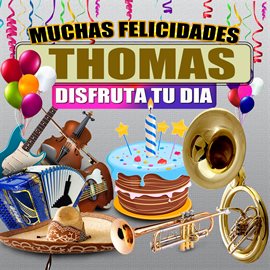 Cover image for Muchas Felicidades Thomas