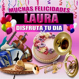 Cover image for Muchas Felicidades Laura