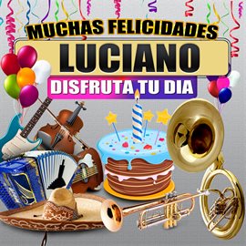 Cover image for Muchas Felicidades Luciano