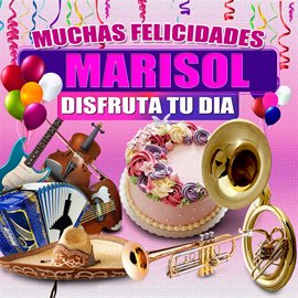 Cover image for Muchas Felicidades Marisol