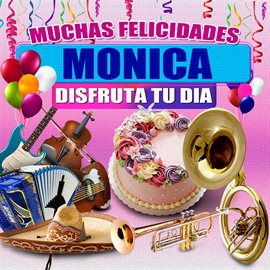 Cover image for Muchas Felicidades Monica