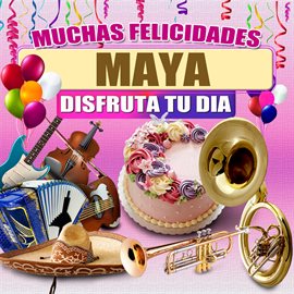 Cover image for Muchas Felicidades Maya