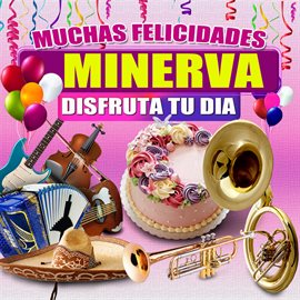 Cover image for Muchas Felicidades Minerva