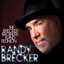 Imagen de portada para The Brecker Brothers Band Reunion