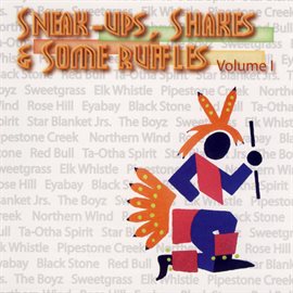 Imagen de portada para Sneak-Ups,Shakes&Some Ruffles Vol 1