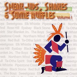 Cover image for Sneak-Ups,Shakes&Some Ruffles Vol 1