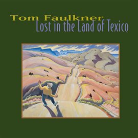 Cover image for Lost In The Land Of Texico