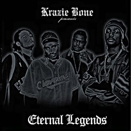 Cover image for Krayzie Bone Presents The Eternal Legends