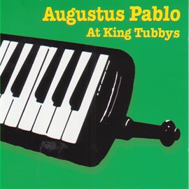 Cover image for Augustus Pablo At King Tubbys