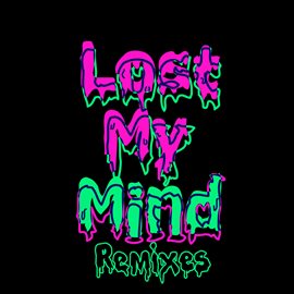 Imagen de portada para Lost My Mind