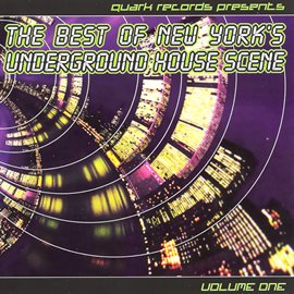 Cover image for The Best Of New York's Underground House Scene