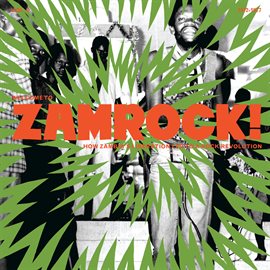 Imagen de portada para Welcome To Zamrock! How Zambia's Liberation Led To a Rock Revolution, Vol. 2 (1972-1977)
