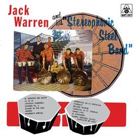 Imagen de portada para Jack Warren and His "Stereophonic Steel Band"