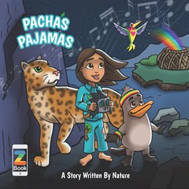 Cover image for Pacha's Pajamas - A Story Written by Nature, Vol. 1 & 2