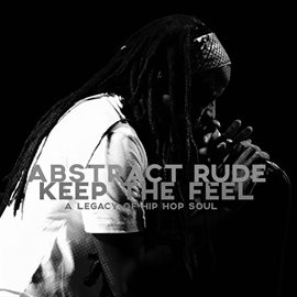 Imagen de portada para Keep The Feel: a legacy of hip-hop soul