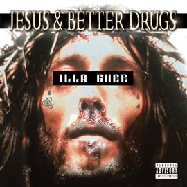 Cover image for Jesus & Better Drugs