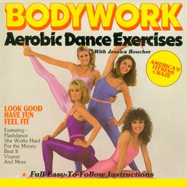Imagen de portada para Bodywork - Aerobic Dance Exercises