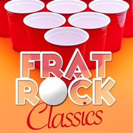 Cover image for Frat Rock Classics