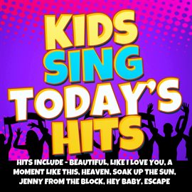 Cover image for Kid's Sing Today's Hits