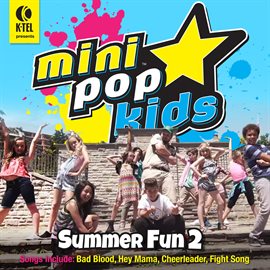 Cover image for Mini Pop Kids Summer Fun, Vol. 2