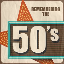Cover image for Remembering the 50's