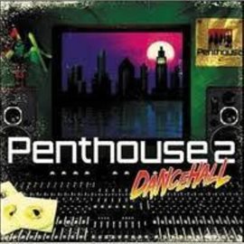 Cover image for Penthouse Dancehall, Vol. 2