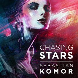 Cover image for Chasing Stars, Vol. 01
