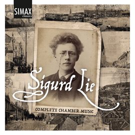 Imagen de portada para Lie: Complete Chamber Music