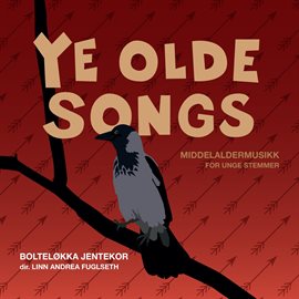 Imagen de portada para Ye Olde Songs: Middelaldermusikk For Unge Stemmer