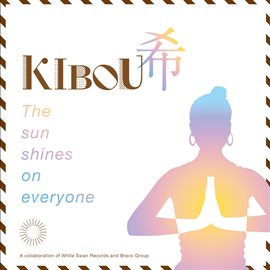 Cover image for Kibou: The Sun Shines on Everyone