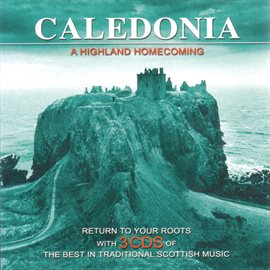 Cover image for Caledonia - A Highland Homecoming