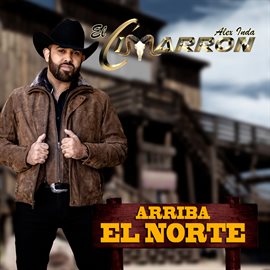 Cover image for Arriba El Norte