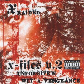 Cover image for X-Filez V.2: Unforgiven Wit A Vengeance