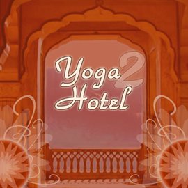 Cover image for Yoga Hotel 2